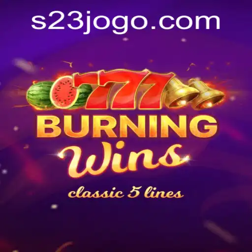 The Thrilling World of BurningWins 23 Jogo: A Comprehensive Guide